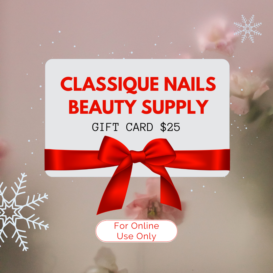 Classique Nails Beauty Supply Gift Card For Online Use Only
