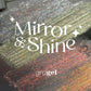 Amingo Mirror & Shine Collection