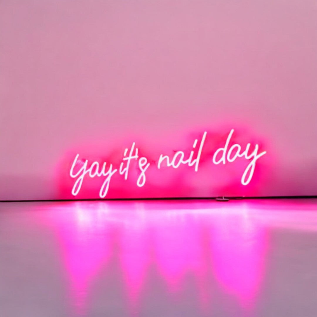 CNBS LED Sign "Yay It's Nail Day"