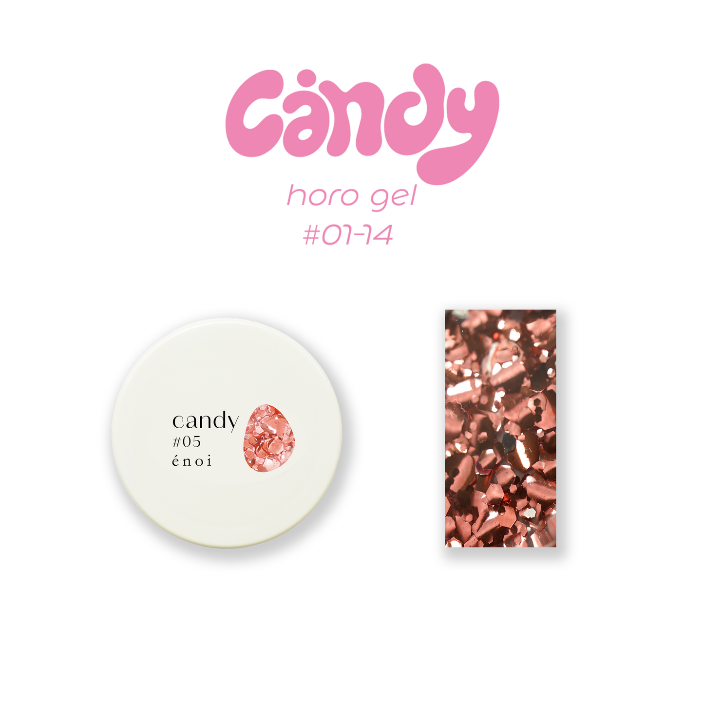 Enoi Gel Colour - Candy Horo Gel #05