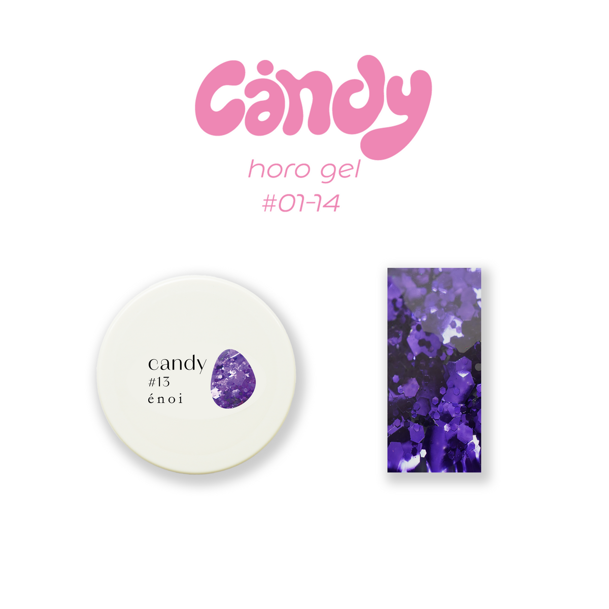 Enoi Gel Colour - Candy Horo Gel Collection #01-14