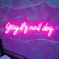 CNBS LED Sign "Yay It's Nail Day"