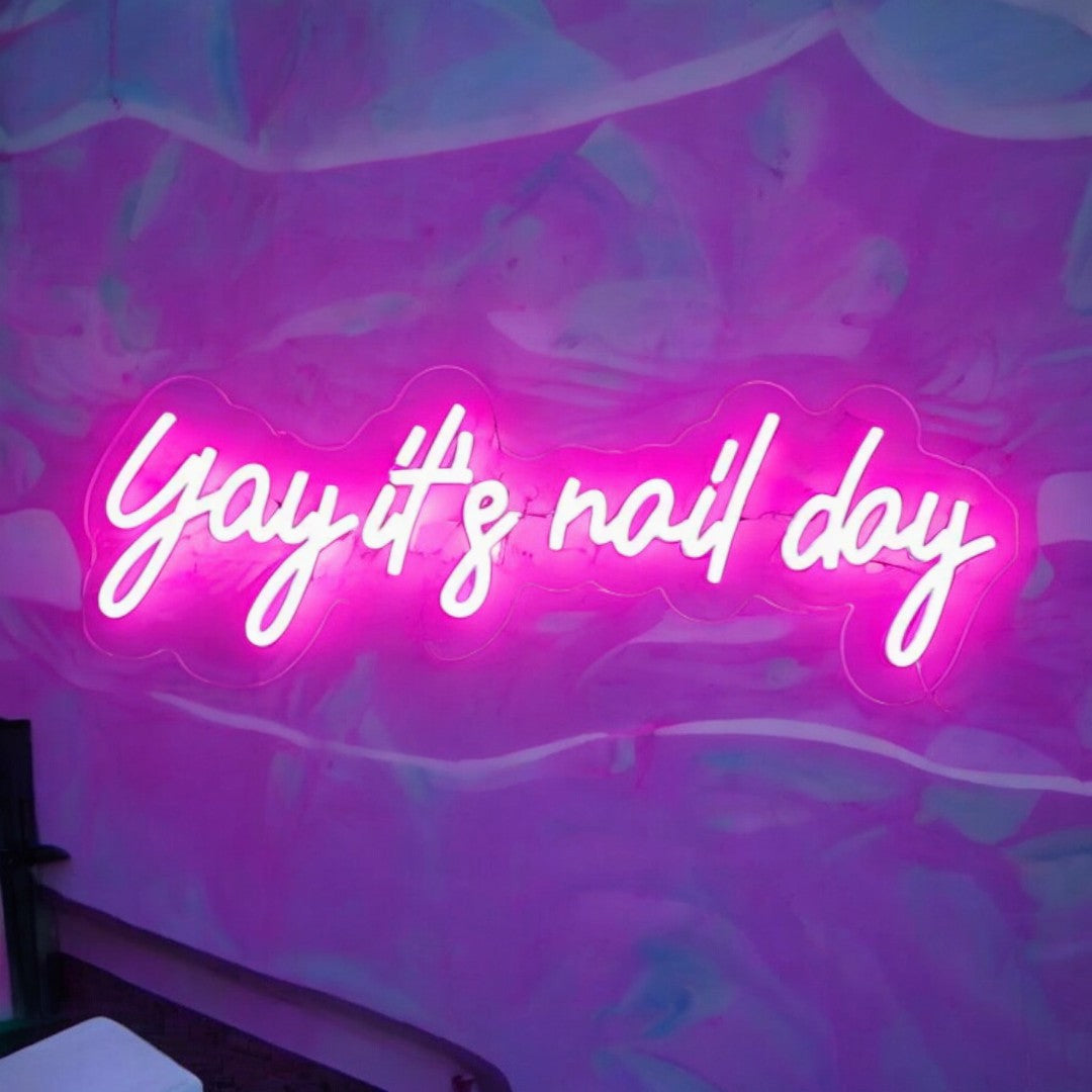 CNBS LED Sign "Yay It's Nail Day"