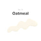 More Art Liquid Oatmeal #No.11